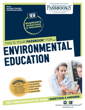 ENVIRONMENTAL EDUCATION Passbooks Study Guide【電子書籍】 National Learning Corporation