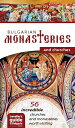 Bulgarian Monasteries and Churches【電子書籍】[ Vanina Paskaleva ]