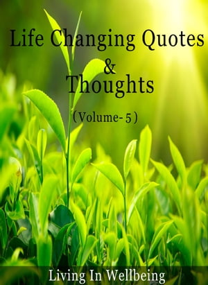 Life Changing Quotes & Thoughts (Volume-5)