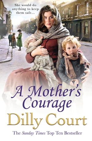 A Mother's CourageŻҽҡ[ Dilly Court ]