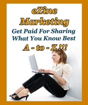 ŷKoboŻҽҥȥ㤨Ezine Marketing A to Z Get Paid for Sharing What You Know BestŻҽҡ[ Thrivelearning Institute Library ]פβǤʤ162ߤˤʤޤ