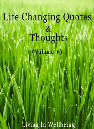 Life Changing Quotes & Thoughts (Volume-6)