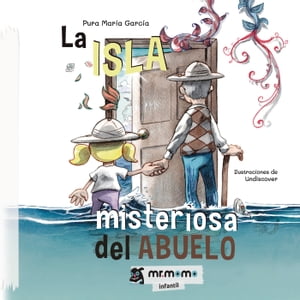 La isla misteriosa del abueloŻҽҡ[ Pura Mar?a Garc?a ]