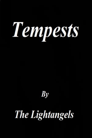 Tempests【電子書籍】[ The Lightangels ]