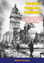 The Earth Shook, the Sky Burned A Moving Record of America’s Great Earthquake and Fire: San Francisco, April 18, 1906 Illustrated Edition 【電子書籍】 William Bronson