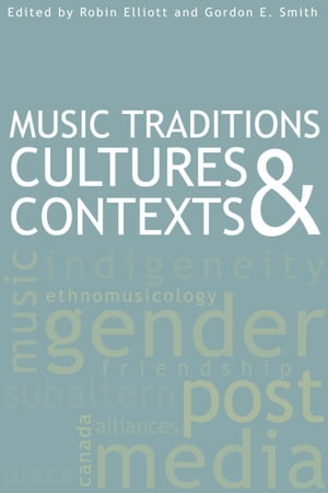 Music Traditions, Cultures, and Contexts