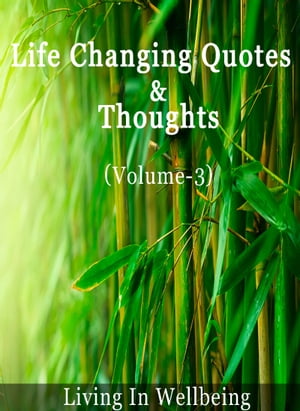 Life Changing Quotes & Thoughts (Volume-3)