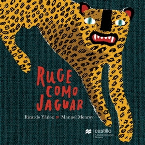 Ruge como un jaguar