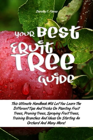 Your Best Fruit Tree Guide