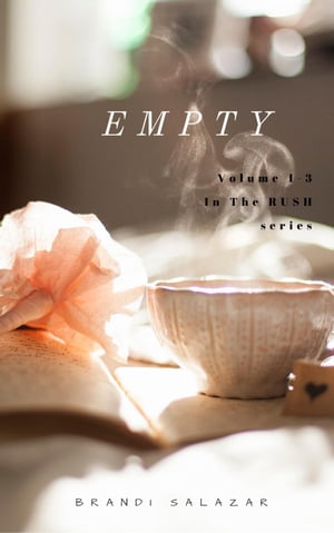 Empty RUSH, #1【電子書籍】[ Brandi Salazar