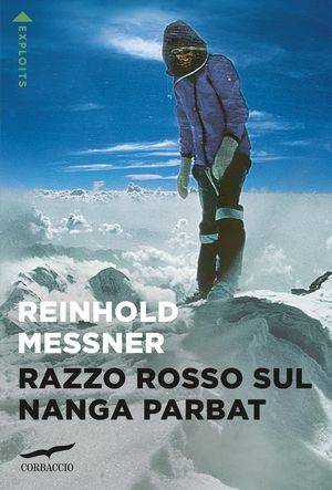 Razzo rosso sul Nanga Parbat【電子書籍】[ Reinhold Messner ]