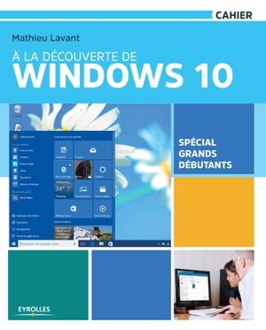 À la découverte de Windows 10