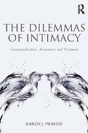 The Dilemmas of Intimacy