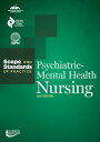 Psychiatric-Mental Health Nursing Scope and Standards of Practice【電子書籍】 American Nurses Association