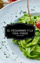 ŷKoboŻҽҥȥ㤨El Veganismo y la Vida Verde - Segunda Edici?nŻҽҡ[ Lucas Cano Costas ]פβǤʤ363ߤˤʤޤ