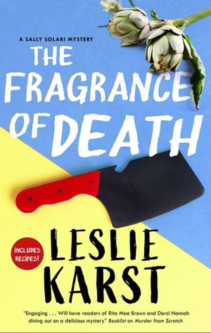 楽天楽天Kobo電子書籍ストアFragrance of Death【電子書籍】[ Leslie Karst ]