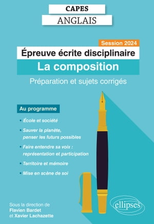CAPES Anglais - Epreuve écrite disciplinaire - La composition - Session 2024