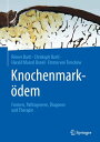 Knochenmark?dem Formen, Pathogenese, Diagnose und Therapie