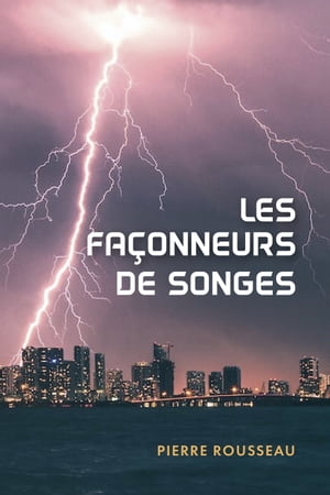 Les Fa?onneurs de Songes【電子書籍】[ Pier