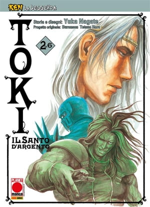 Ken la Leggenda: Toki - Il Santo d'Argento 2 (di 6)