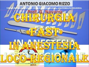 CHIRURGIA FAST in Anestesia loco-regionale