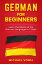 German For Beginners: Learn the Basics of the German Language in 7 Days