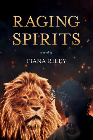 Raging Spirits【電子書籍】[ Tiana Riley ]