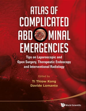 Atlas Of Complicated Abdominal Emergencies: Tips
