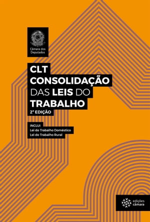 CLT - Consolidação das Leis do Trabalho