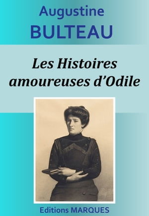 Les Histoires amoureuses d'Odile