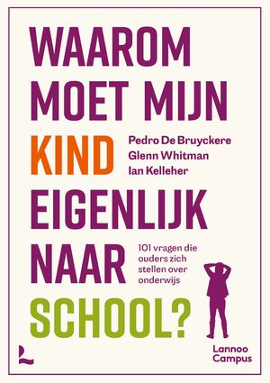 Waarom moet mijn kind eigenlijk naar school?