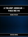 ŷKoboŻҽҥȥ㤨A Tramp Abroad -- Volume 06Żҽҡ[ Mark Twain ]פβǤʤ87ߤˤʤޤ