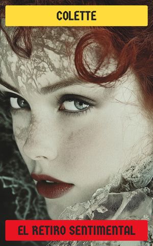 ŷKoboŻҽҥȥ㤨El retiro sentimentalŻҽҡ[ Colette ]פβǤʤ150ߤˤʤޤ