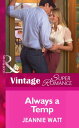 Always a Temp (Mills & Boon Vintage Superromance) (Going Back, Book 25)