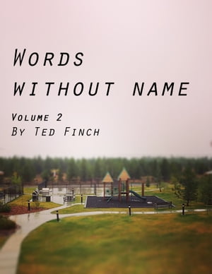 Words Without Name Volume 2