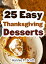 25 Easy Thanksgiving Desserts