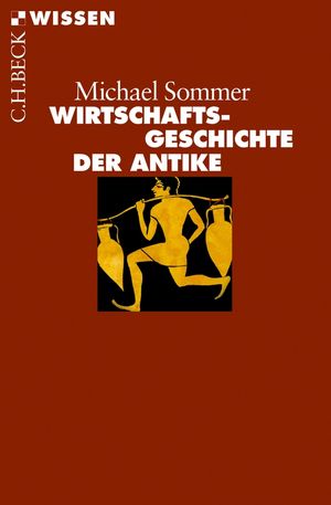 Wirtschaftsgeschichte der Antike