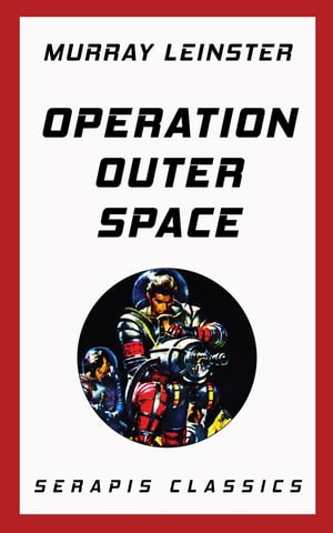 Operation Outer Space【電子書籍】[ Murray 