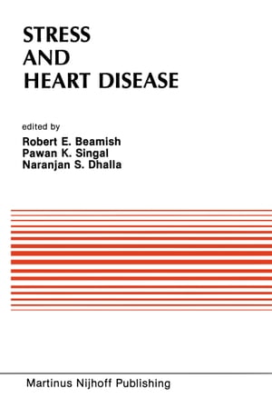 Stress and Heart Disease Proceedings of the International Symposium on Stress and Heart Disease, June 26?29, 1984 Winnipeg, Canada【電子書籍】