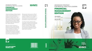 Advanced Strategy for Medical Practice Leaders Financial Management EditionŻҽҡ[ Taya Gordon ]