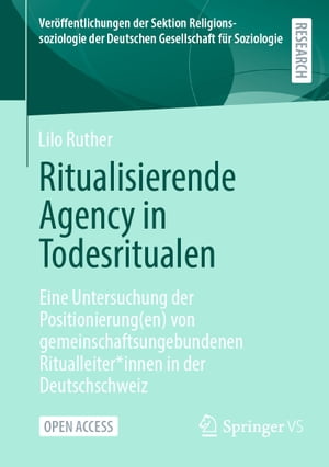 Ritualisierende Agency in Todesritualen