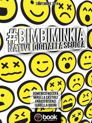 #BimbiMinkia Nativi digitali a scuolaŻҽҡ[ Mirella Castigli ]