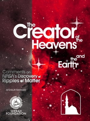 The Creator of the Heavens and the Earth