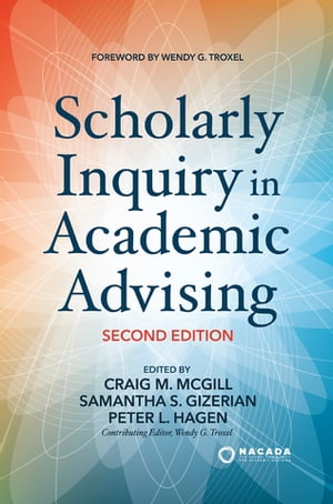 Scholarly Inquiry in Academic Advising