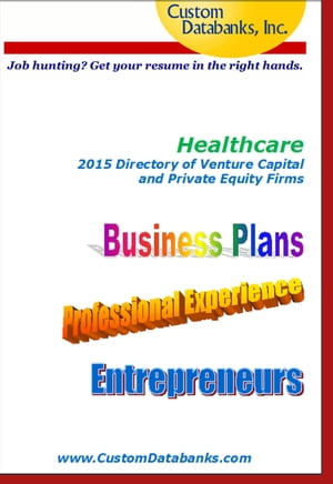 Healthcare 2015 Directory of Venture Capital and Private Equity