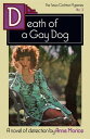 Death of a Gay Dog A Tessa Crichton Mystery【電子書籍】 Anne Morice