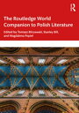 The Routledge World Companion to Polish Literature【電子書籍】