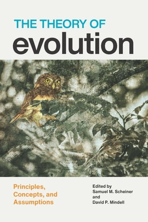 The Theory of Evolution Principles, Concepts, and Assumptions