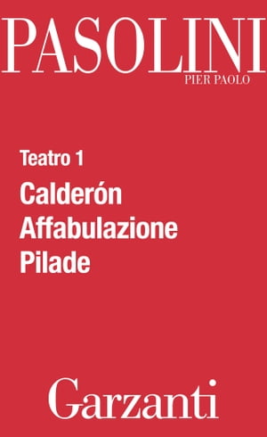 Teatro 1 (Calder?n - Affabulazione - Pilade)Żҽҡ[ Pier Paolo Pasolini ]