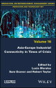 Asia-Europe Industrial Connectivity in Times of Crisis【電子書籍】